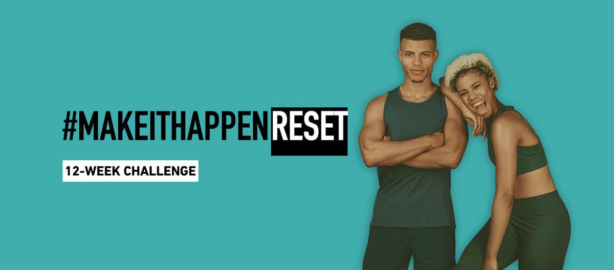 Join the 12-week Make It Happen Reset Challenge